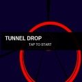Tunnel Drop
