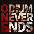 Odium Never Ends